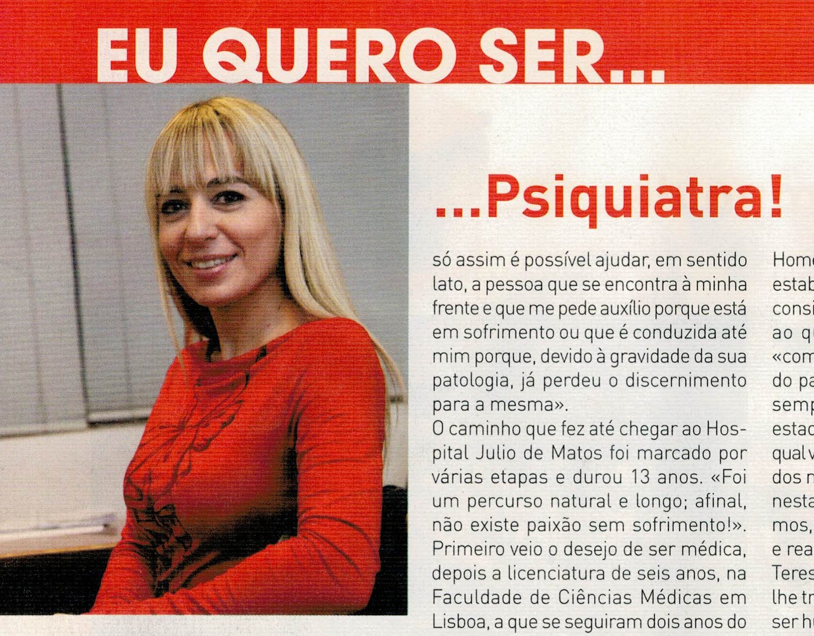 EU QUERO SER... PSIQUIATRA!